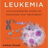 Acute Leukemia: An Illustrated Guide to Diagnosis and Treatment-Original PDF