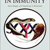Lessons in Immunity: From Single-cell Organisms to Mammals-Original PDF