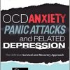 Pulling the Trigger: OCD, Anxiety, Panic Attacks and Related Depression – The Definitive Survival and Recovery Approach-Original PDF