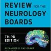 Ultimate Review for the Neurology Boards 3rd Edition-Original PDF