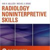 Radiology Noninterpretive Skills: The Requisites, 1e (Requisites in Radiology)-Original PDF