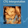 Handbook of CTG Interpretation: From Patterns to Physiology-Original PDF