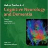 Oxford Textbook of Cognitive Neurology and Dementia (Oxford Textbooks in Clinical Neurology)-Original PDF