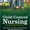 Child-Centred Nursing: Promoting Critical Thinking-Original PDF