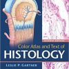 Color Atlas and Text of Histology Seventh edition-High Quality PDF