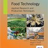 Food Technology: Applied Research and Production Techniques (Innovations in Agricultural & Biological Engineering)-Original PDF