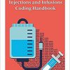 JustCoding’s Injections and Infusions Coding Handbook (Pack of 5)-Original PDF