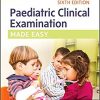 Paediatric Clinical Examination Made Easy, 6e-Original PDF