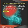New Concepts in Stroke Diagnosis and Therapy, (Current Developments in Stroke, Volume 1)-Original PDF