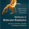 Methods in Molecular Biophysics: Structure, Dynamics, Function for Biology and Medicine 2nd edition-Original PDF
