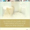 Nutrients in Dairy and Their Implications for Health and Disease-Original PDF