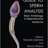 Practical Guide to Sperm Analysis: Basic Andrology in Reproductive Medicine-Original PDF