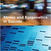 Stress and Epigenetics in Suicide-Original PDF