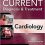Current Diagnosis and Treatment Cardiology, Fifth Edition-Original PDF