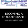 Becoming a Physiotherapist: Is Physiotherapy Really the Career for You?-Original PDF