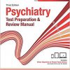 Psychiatry Test Preparation and Review Manual, 3rd Edition -Original PDF