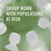 Group Work With Populations at Risk-Original PDF