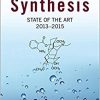Organic Synthesis: State of the Art, 2013-2015-Original PDF
