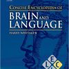 Concise Encyclopedia of Brain and Language (Concise Encyclopedias of Language and Linguistics)-Original PDF