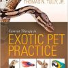 Current Therapy in Exotic Pet Practice, 1e-Original PDF