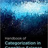 Handbook of Categorization in Cognitive Science, Second Edition-Original PDF