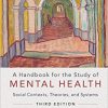 A Handbook for the Study of Mental Health: Social Contexts, Theories, and Systems 3rd Edition-Original PDF