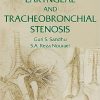 Laryngeal and Tracheobronchial Stenosis-Original PDF