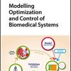 Modelling Optimization and Control of Biomedical Systems-EPUB