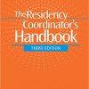 The Residency Coordinator’s Handbook, Third Edition-Original PDF