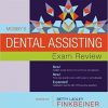 Mosby’s Dental Assisting Exam Review, 3e (Review Questions and Answers for Dental Assisting)-Original PDF