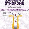 Sjogren’s Syndrome: Novel Insights in Pathogenic, Clinical and Therapeutic Aspects-Original PDF