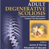 Adult Degenerative Scoliosis: Coronal and Sagittal Deformities: Treatment and Management-Original PDF