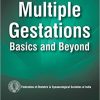 Multiple Gestations: Basics and Beyond-Original PDF