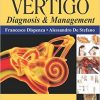 Textbook of Vertigo: Diagnosis and Management-Original PDF