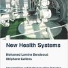 New Health Systems: Integrated Care and Health Inequalities Reduction-Original PDF