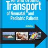 Guidelines for Air and Ground Transport of Neonatal and Pediatric Patients, 4th Edition -Original PDF