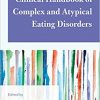 Clinical Handbook of Complex and Atypical Eating Disorders-Original PDF