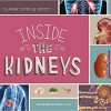 Inside the Kidneys (Super Simple Body Set 2)-Original PDF