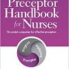 The Effective Preceptor Handbook for Nurses: The Pocket Companion for Effective Preceptors (Pack of 10 copies) 3rd edition-Original PDF