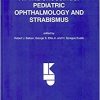 At the Crossings: Pediatric Ophthalmology and Strabismus : (Noao Meeting Proceedings)-Original PDF