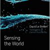Sensing the World: An Anthropology of the Senses (Sensory Studies Series)-Original PDF