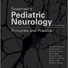 Swaiman’s Pediatric Neurology: Principles and Practice, 6e-Original PDF