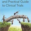 A Comprehensive and Practical Guide to Clinical Trials-Original PDF