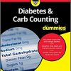Diabetes and Carb Counting For Dummies (For Dummies (Lifestyle))-Original PDF