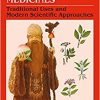 Chinese and Botanical Medicines: Traditional Uses and Modern Scientific Approaches-Original PDF