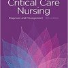 Critical Care Nursing: Diagnosis and Management, 8e-Original PDF