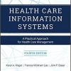 Health Care Information Systems: A Practical Approach for Health Care Management 4th Edition-Original PDF