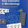 Flow Cytometry in Microbiology: Technology and Applications-Original PDF