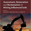 Assessment, Restoration and Reclamation of Mining Influenced Soils-Original PDF