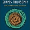 How Biology Shapes Philosophy: New Foundations for Naturalism-Original PDF